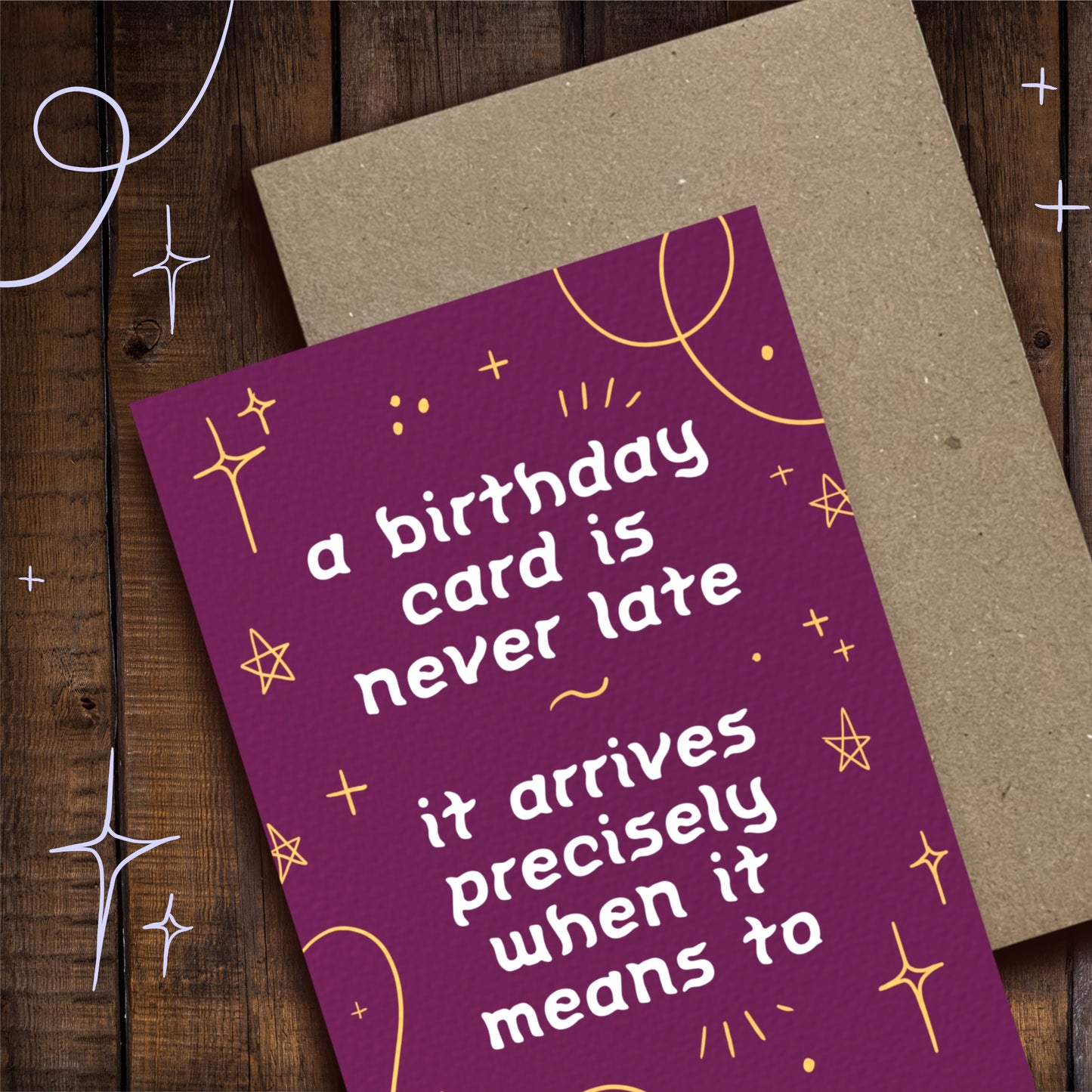 A Card is Never Late, Birthday Card