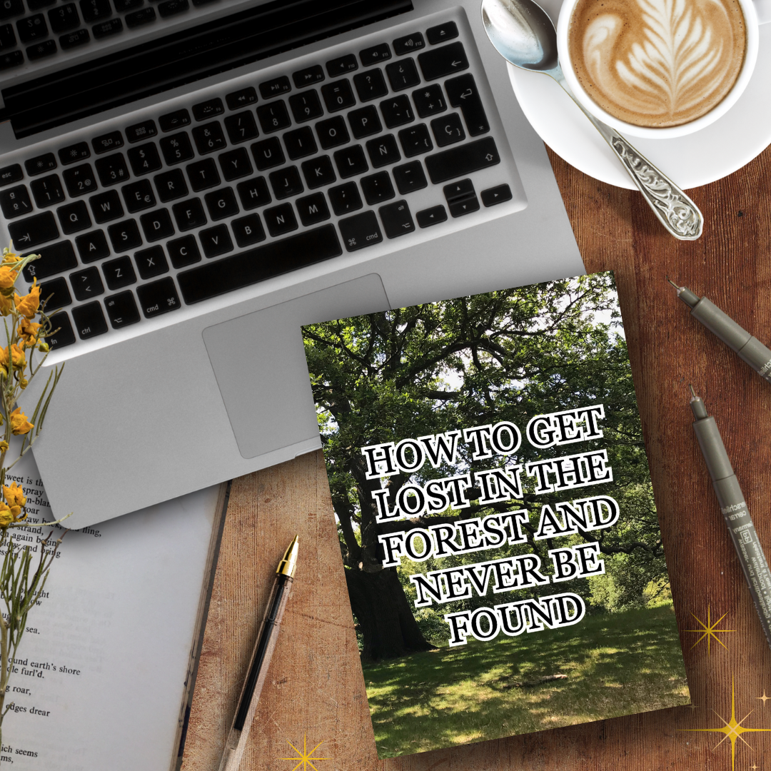 How to Get Lost in the Forest, A5 Handmade Notebook