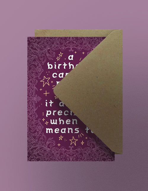 A Card is Never Late - Birthday Card