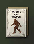 You Are a Rare Creature - Bigfoot Love Card