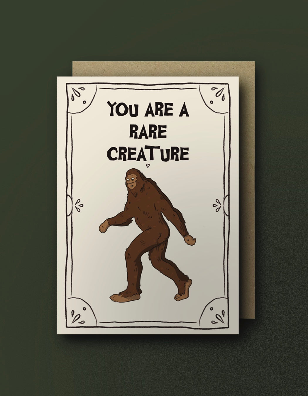 You Are a Rare Creature - Bigfoot Love Card